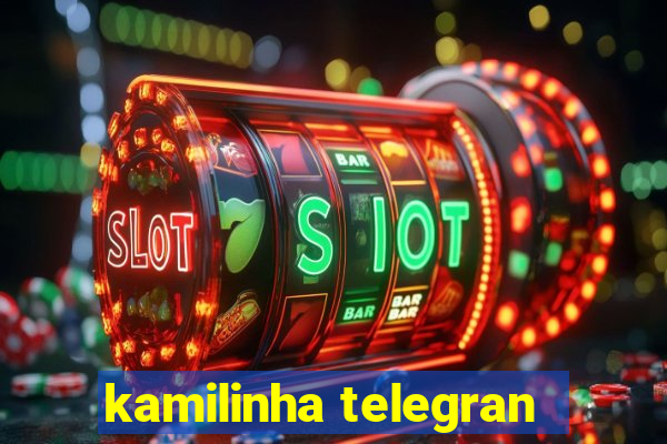 kamilinha telegran